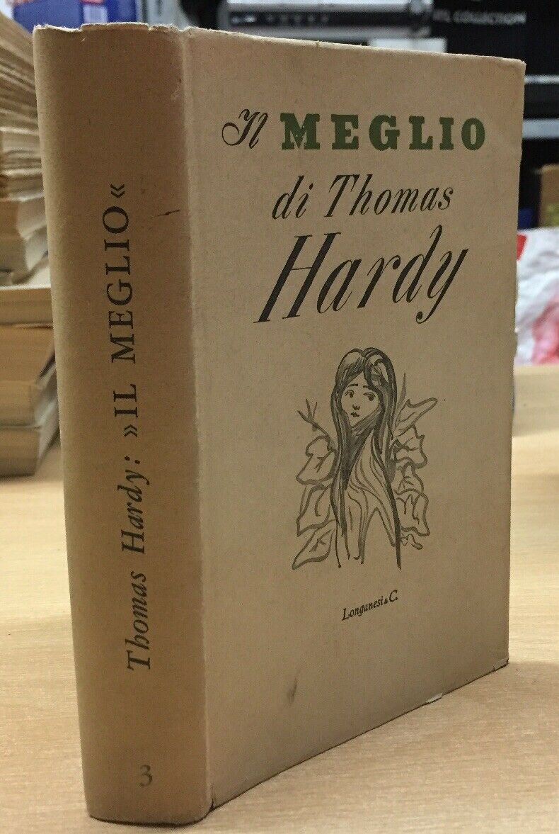 IL MEGLIO DI THOMAS HARDY VOL. 3 LONGANESI 1953 L356