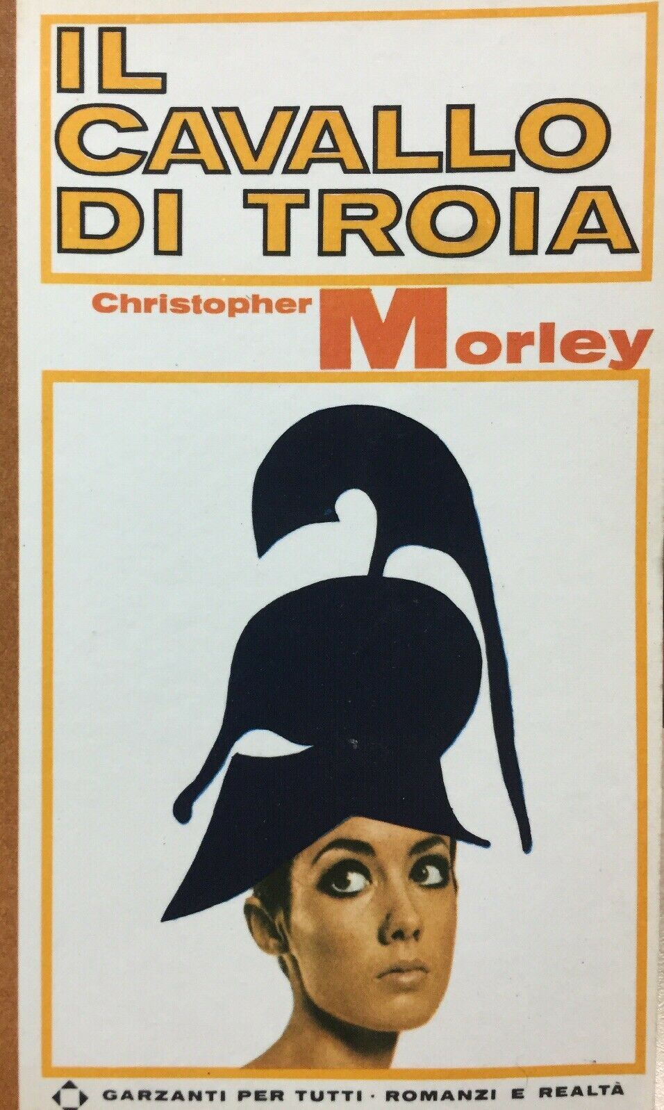 IL CAVALLO DI TROIA C. MORLEY GARZANTI 1967 L432
