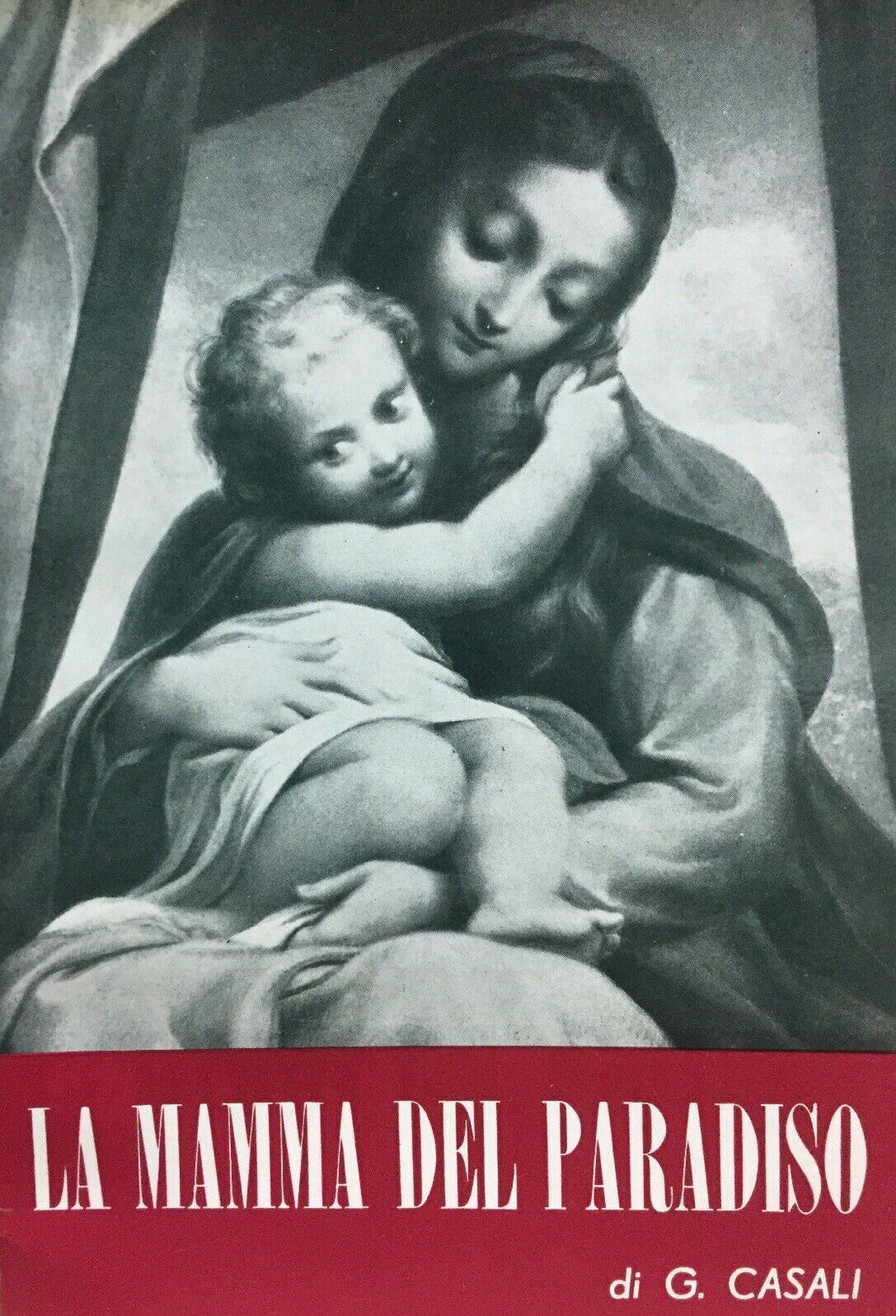 LA MAMMA DEL PARADISO G. CASALI 1959 L464