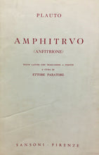 Carica l&#39;immagine nel visualizzatore di Gallery, AMPHITRUO  PLAUTO A CURA DI E. PARATORE SANSONI 1959 L534
