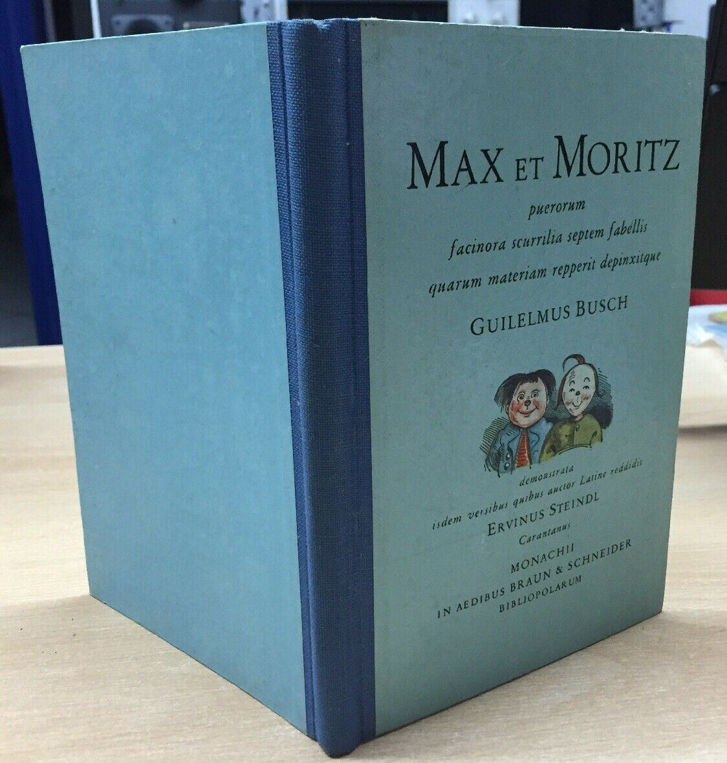 MAX ET MORITZ PUERORUM FASCINORA SCURRILIA SEPTEM FABELLIS... G. Busch 1956 L548