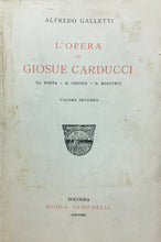 Carica l&#39;immagine nel visualizzatore di Gallery, L’OPERA DI GIOSUÈ CARDUCCI VOL. II A. GALLETTI ZANICHELLI 1929 M01
