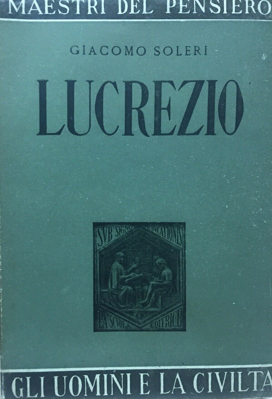 LUCREZIO G. SOLERI ED. LA SCUOLA 1945 M09