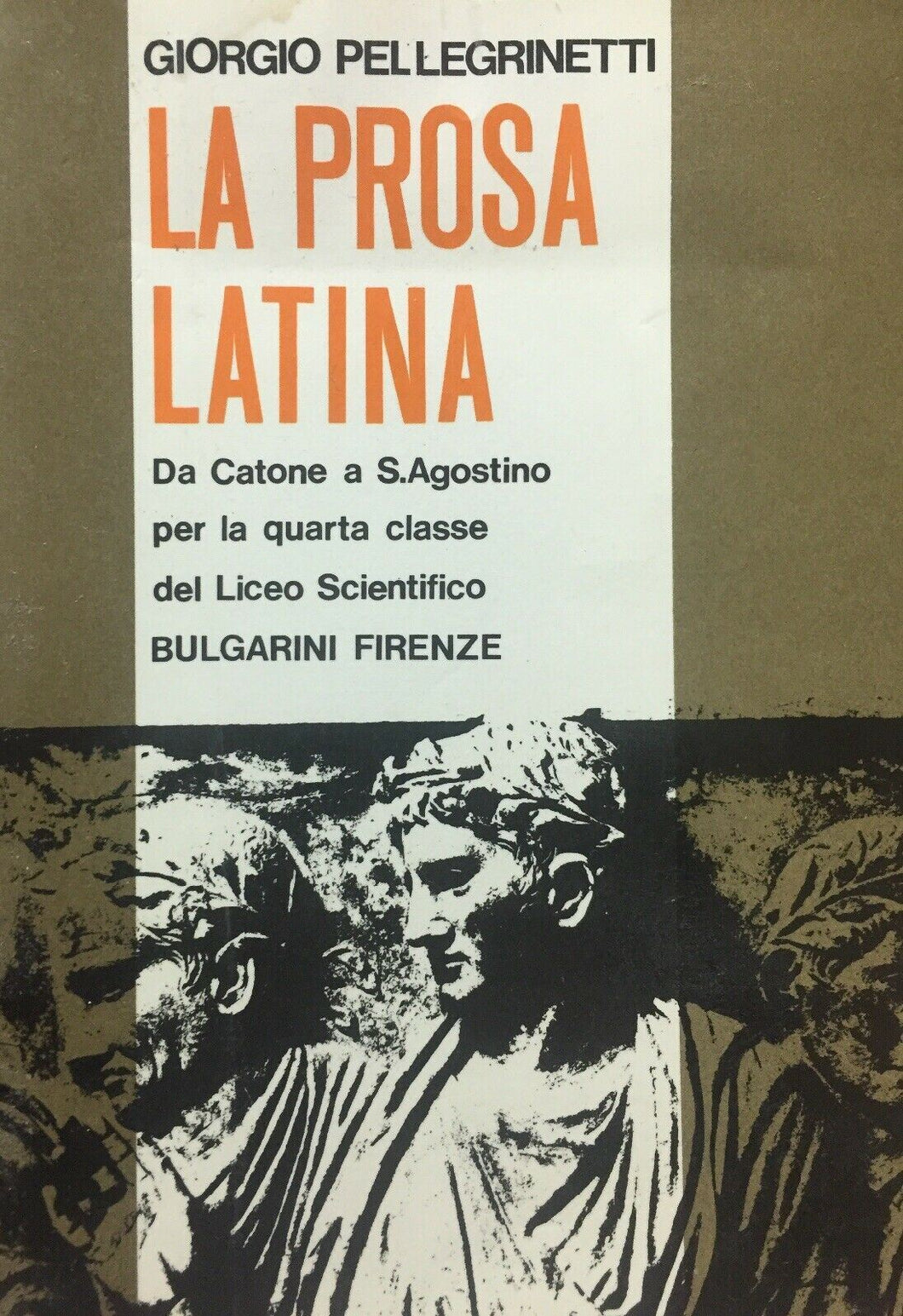 LA PROSA LATINA G. PELLEGRINETTI 1969 M15