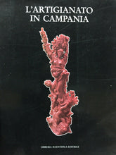 Carica l&#39;immagine nel visualizzatore di Gallery, L’ARTIGIANATO IN CAMPANIA R. MARRONE 1984 M47
