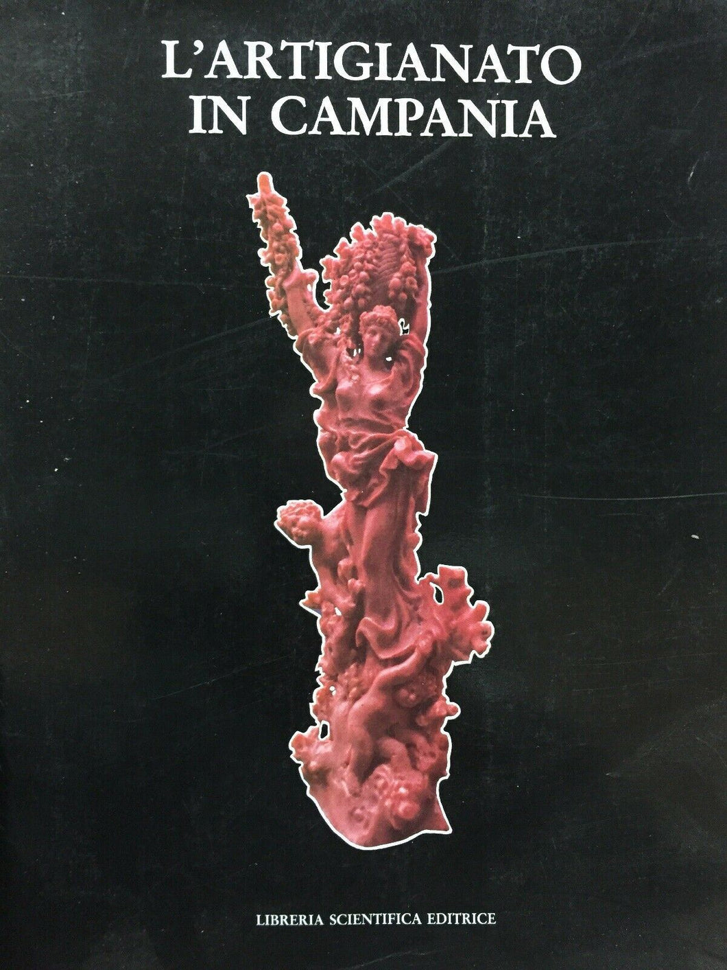 L’ARTIGIANATO IN CAMPANIA R. MARRONE 1984 M47