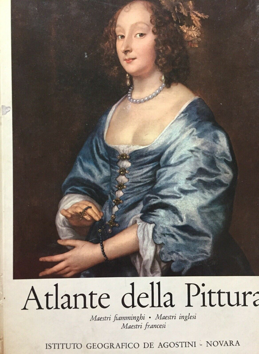 Atlante della pittura. Maestri fiamminghi - maestri inglesi - maestri francesi.
