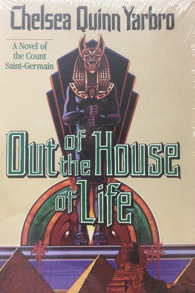 Out Of The House Of Life C. Quinn Yarbro