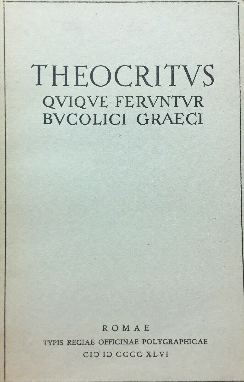 THEOCRITUS QUIQUE FERUNTUR BUCOLICI GRAECI ACCADEMIA REALE ITALIANA 1946 M199