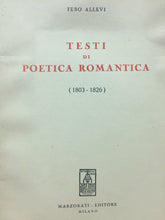Carica l&#39;immagine nel visualizzatore di Gallery, TESTI DI POETICA ROMANTICA F. ALLEVI MARZORATI 1960 M207
