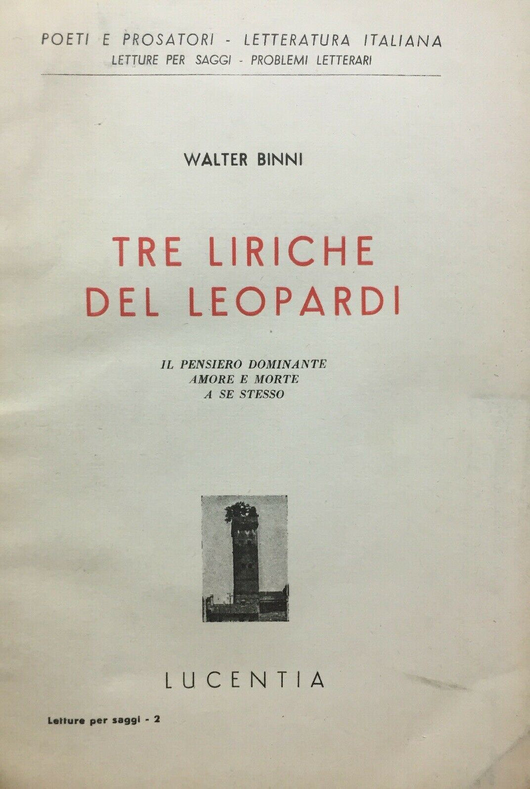 TRE LIRICHE DEL LEOPARDI W. BINNI LUCENTIA 1950 M243