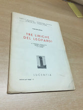 Carica l&#39;immagine nel visualizzatore di Gallery, TRE LIRICHE DEL LEOPARDI W. BINNI LUCENTIA 1950 M243
