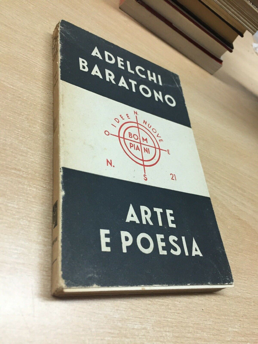 ARTE E POESIA A. BARATONO BOMPIANI 1945 M253