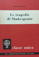 Carica l&#39;immagine nel visualizzatore di Gallery, LE TRAGEDIE DI SHAKESPEARE G. BALDINI 1959 M268
