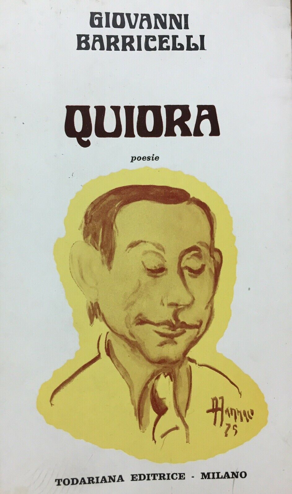 QUIORA POESIE G. BARRICELLI AUTOGRAFATO 1976 M280
