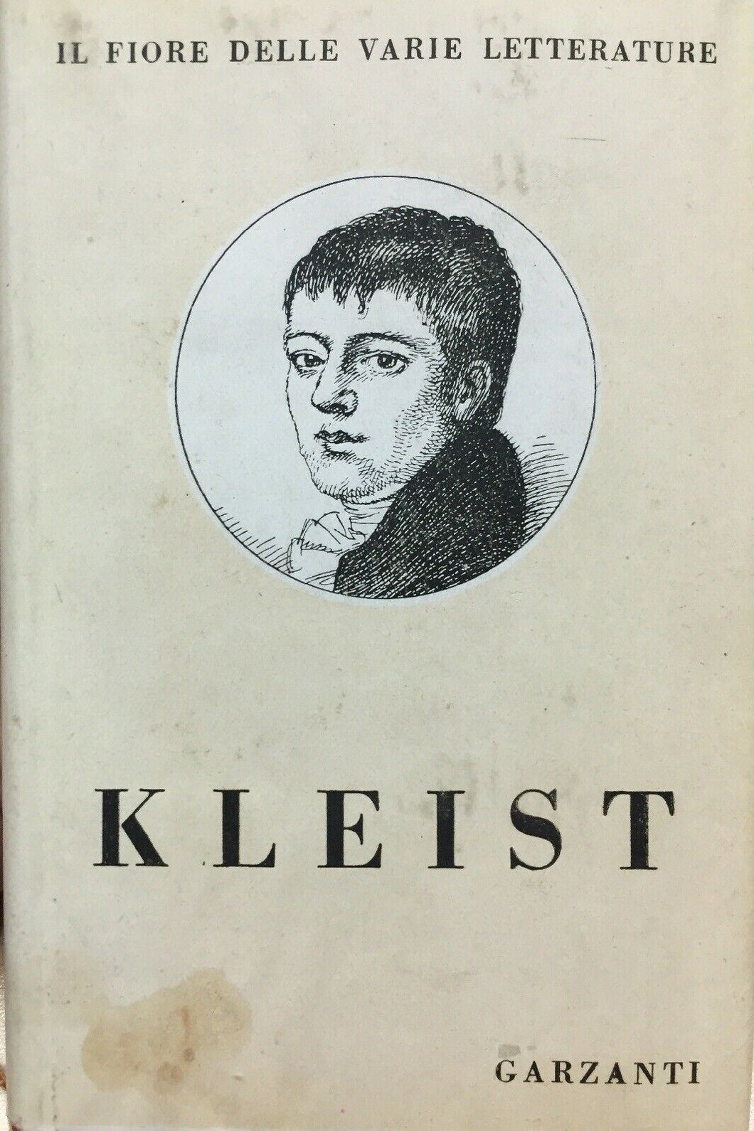 KLEIST IL FIORE DELLE VARIE LETTERATURE GARZANTI 1944 M283