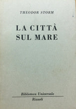 Carica l&#39;immagine nel visualizzatore di Gallery, LA CITTÀ SUL MARE T. STORM BUR 1961 M286
