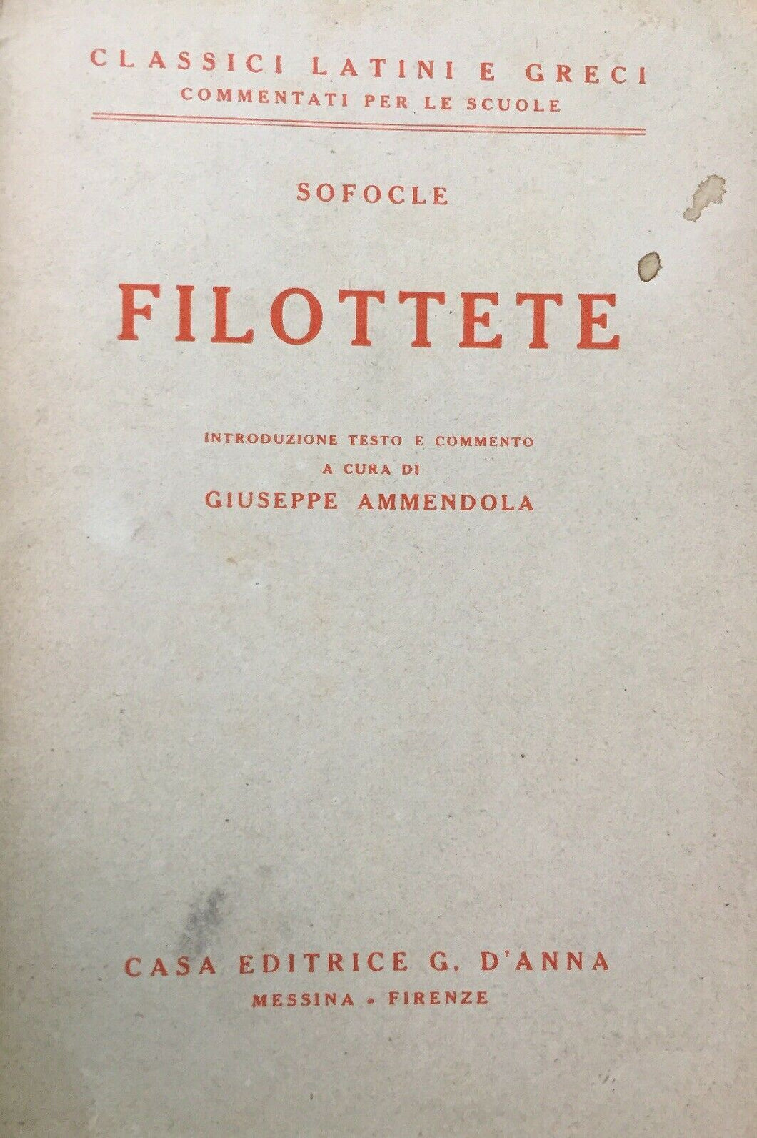 FILOTTETE SOFOCLE COMMENTO G. AMMENDOLA 1951 M297