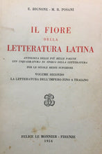Carica l&#39;immagine nel visualizzatore di Gallery, IL FIORE DELLA LETTERATURA LATINA VOL. II E. BIGNONE M. R. POSANI 1954 M325
