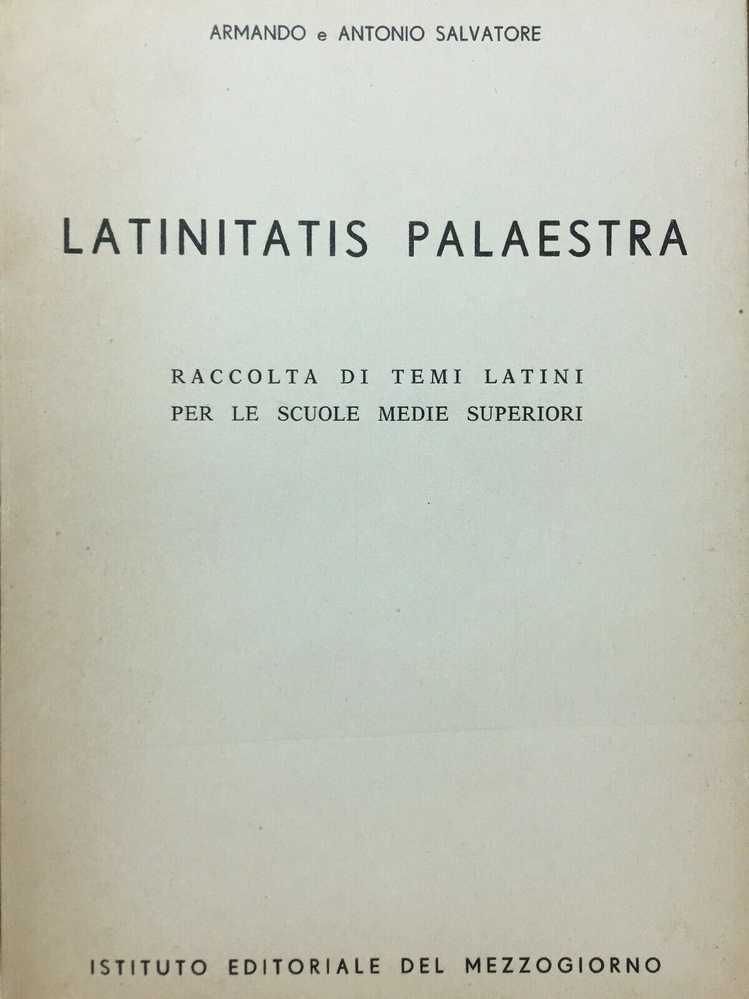 LATINITATIS PALAESTRA TEMI A. SALVATORE M356