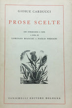 Carica l&#39;immagine nel visualizzatore di Gallery, PROSE SCELTE GIOSUÈ CARDUCCI ZANICHELLI 1940 M359
