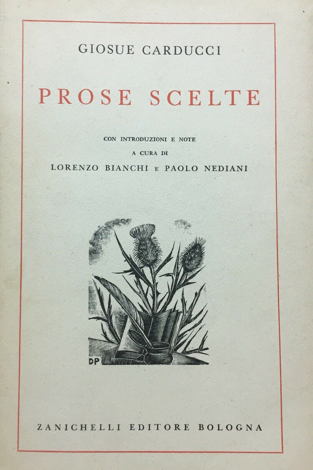 PROSE SCELTE GIOSUÈ CARDUCCI ZANICHELLI 1940 M359