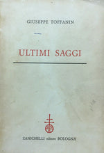 Carica l&#39;immagine nel visualizzatore di Gallery, ULTIMI SAGGI GIUSEPPE TOFFANIN ZANICHELLI 1960 M360

