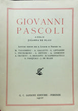 Carica l&#39;immagine nel visualizzatore di Gallery, GIOVANNI PASCOLI A CURA DI J. DE BLASI LETTURE PER IL LYCEUM 1937 M414
