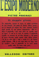 Carica l&#39;immagine nel visualizzatore di Gallery, L’ESOPO MODERNO P. PANCRAZI VALLECCHI 1947 M428
