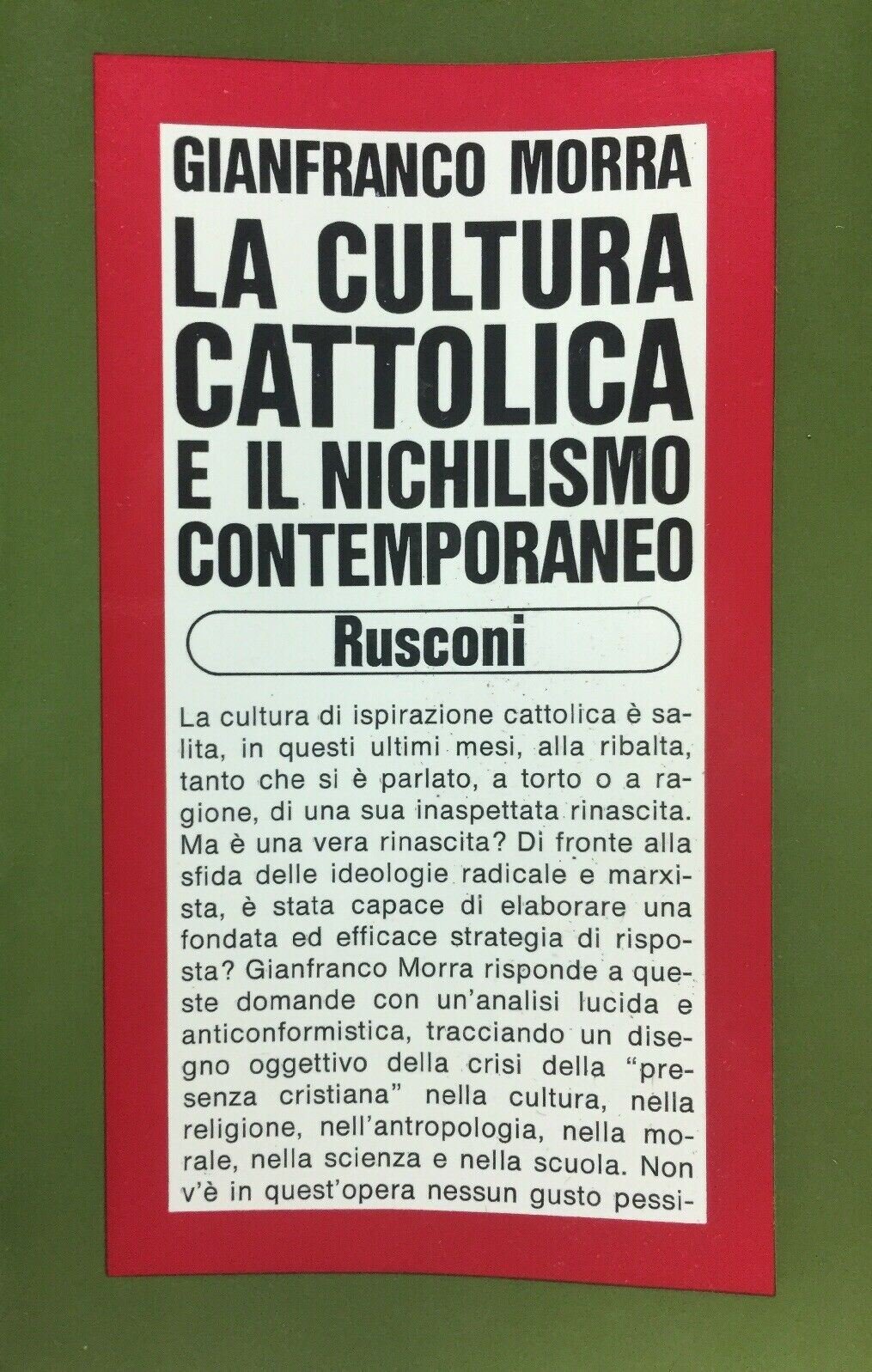 LA CULTURA CATTOLICA E IL NICHILISMO CONTEMPORANEO G. MORRA M455