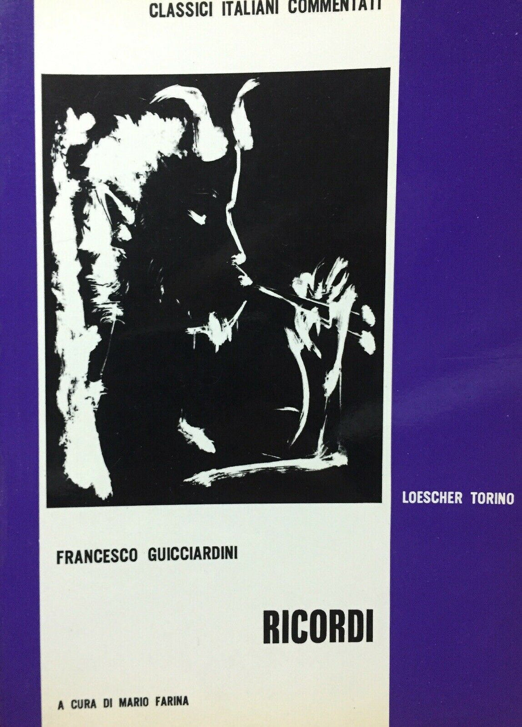 RICORDI F. GUCCIARDINI COMMENTO M. FARINA 1969 M493