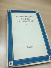 Carica l&#39;immagine nel visualizzatore di Gallery, TUTTE LE NOVELLE R. BACCHELLI I EDIZIONE MONDADORI 1952/3 N42

