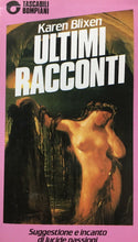 Carica l'immagine nel visualizzatore di Gallery, ULTIMI RACCONTI K. BLIXEN TASCABILI BOMPIANI  N55
