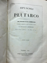 Carica l&#39;immagine nel visualizzatore di Gallery, OPUSCOLI PLUTARCO VOLGARIZZATI DA M. ADRIANI COMM. F. AMBROSOLI 1841 N65

