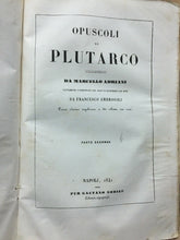 Carica l&#39;immagine nel visualizzatore di Gallery, OPUSCOLI PLUTARCO VOLGARIZZATI DA M. ADRIANI COMM. F. AMBROSOLI 1841 N65
