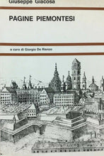 Carica l&#39;immagine nel visualizzatore di Gallery, PAGINE PIEMONTESI G. GIACOSA CAPPELLI EDITORE 1972 N66
