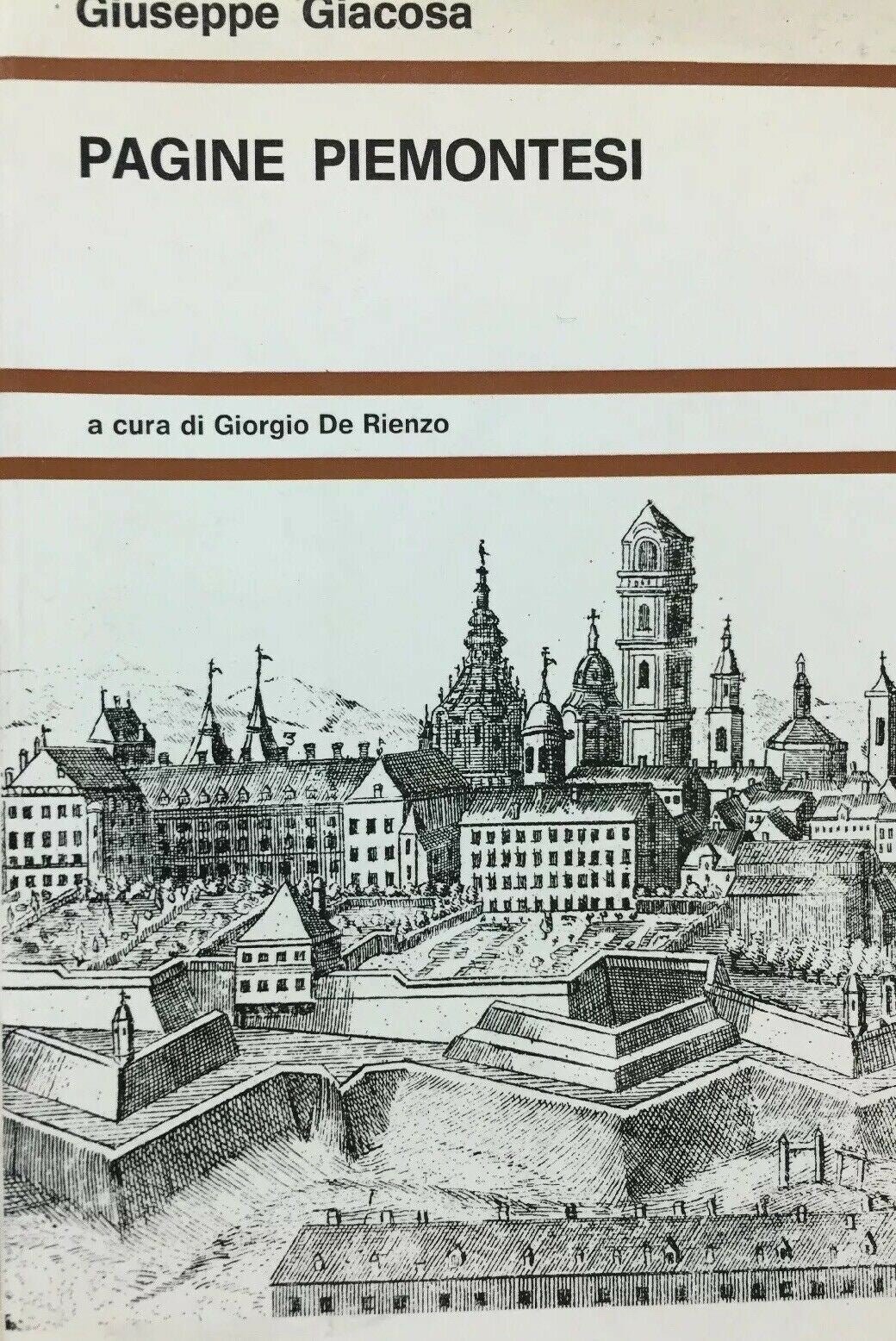 PAGINE PIEMONTESI G. GIACOSA CAPPELLI EDITORE 1972 N66