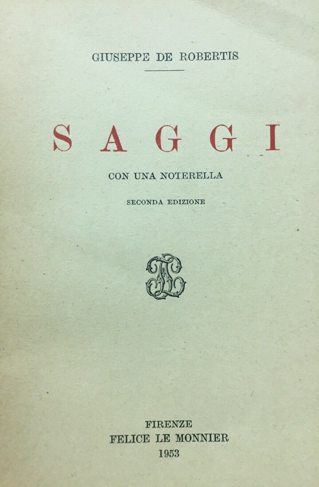 SAGGI CON UNA NOTARELLA G. DE ROBERTIS LE MONNIER 1953 N69