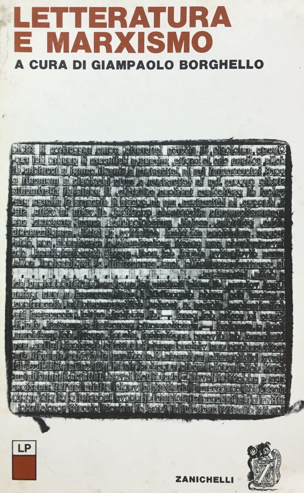 LETTERATURA E MARXISMO G. BORGHELLO ZANICHELLI 1975 N70