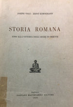 Carica l&#39;immagine nel visualizzatore di Gallery, STORIA ROMANA FINO ALLA VITTORIA DEGLI ARABI IN ORIENTE VOGT KORNEMANN 1946 N98
