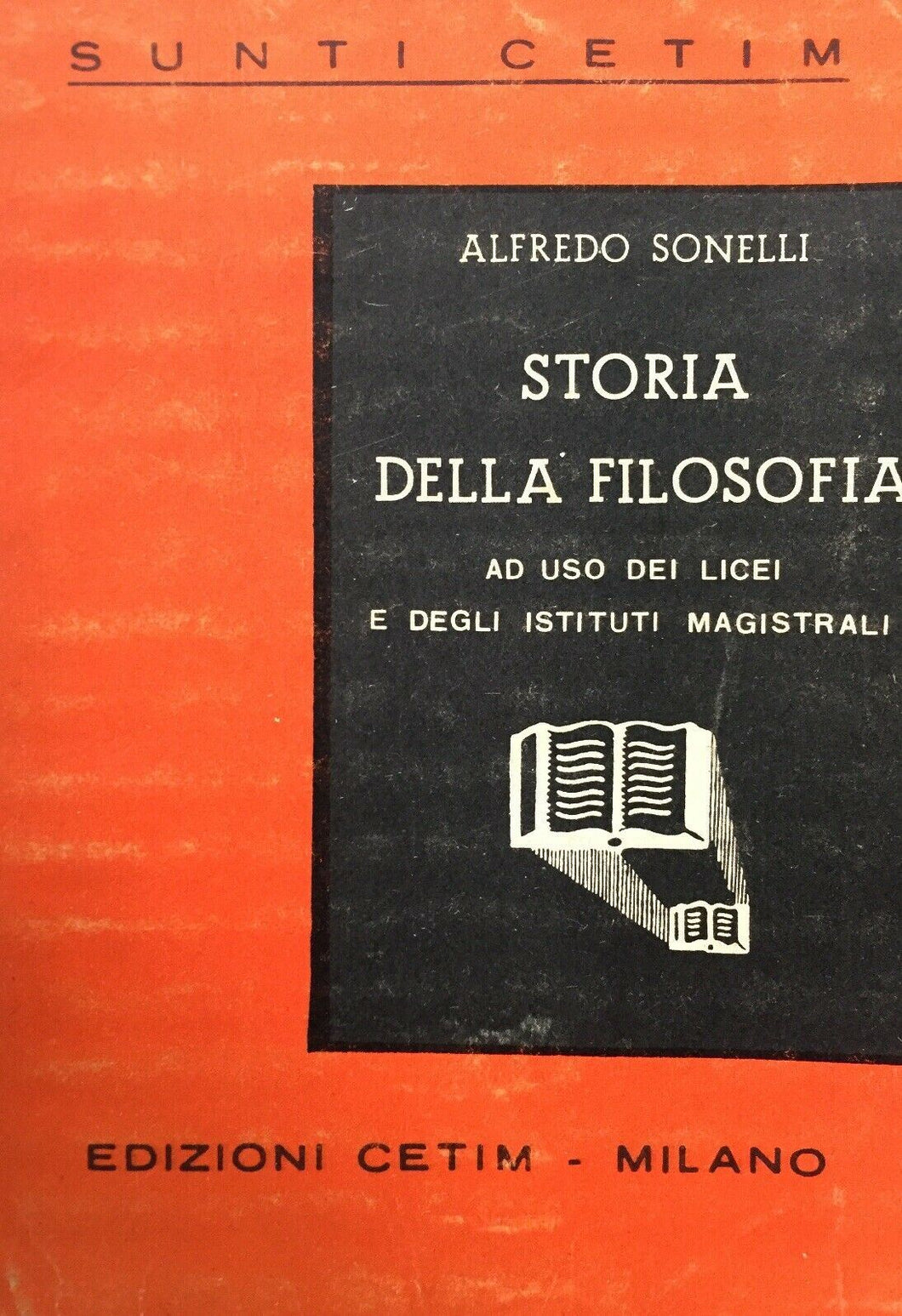 SUNTI CETIM STORIA DELLA FILOSOFIA A. SONELLI 1957 N110