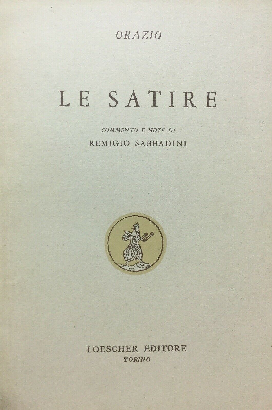 LE SATIRE ORAZIO COMMENTO R. SABBADINI LOESCHER 1966 N149
