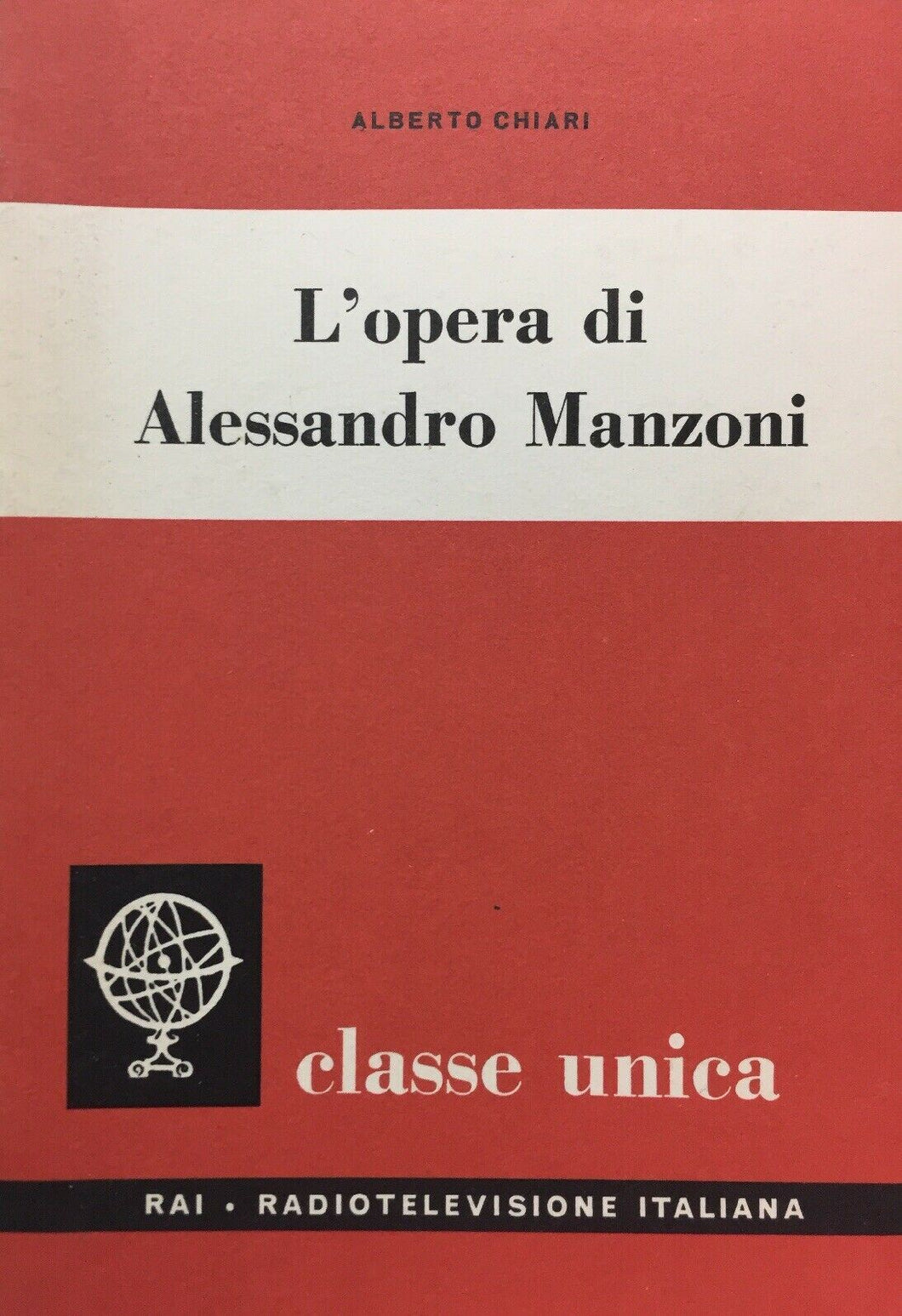 L’OPERA DI ALESSANDRO MANZONI A. CHIARI ERI RAI 1963 N169