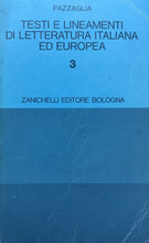Carica l&#39;immagine nel visualizzatore di Gallery, TESTI E LINEAMENTI DI LETTERATURA ITALIANA ED EUROPEA VOL. III 1981 N177
