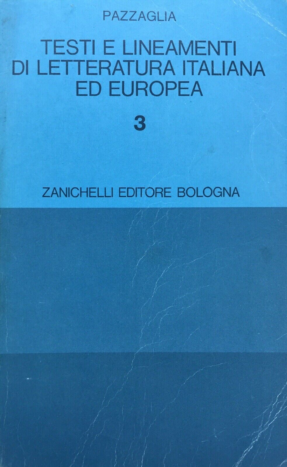 TESTI E LINEAMENTI DI LETTERATURA ITALIANA ED EUROPEA VOL. III 1981 N177