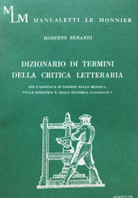Carica l&#39;immagine nel visualizzatore di Gallery, DIZIONARIO DI TERMINI DELLA CRITICA LETTERARIA R. BERARDI LE MONNIER 1980 N244
