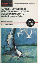 Carica l&#39;immagine nel visualizzatore di Gallery, PAROLE ULTIME COSE MEDITERRANEE UCCELLI QUASI UN RACC.  SABA OSCAR MENSILI N271
