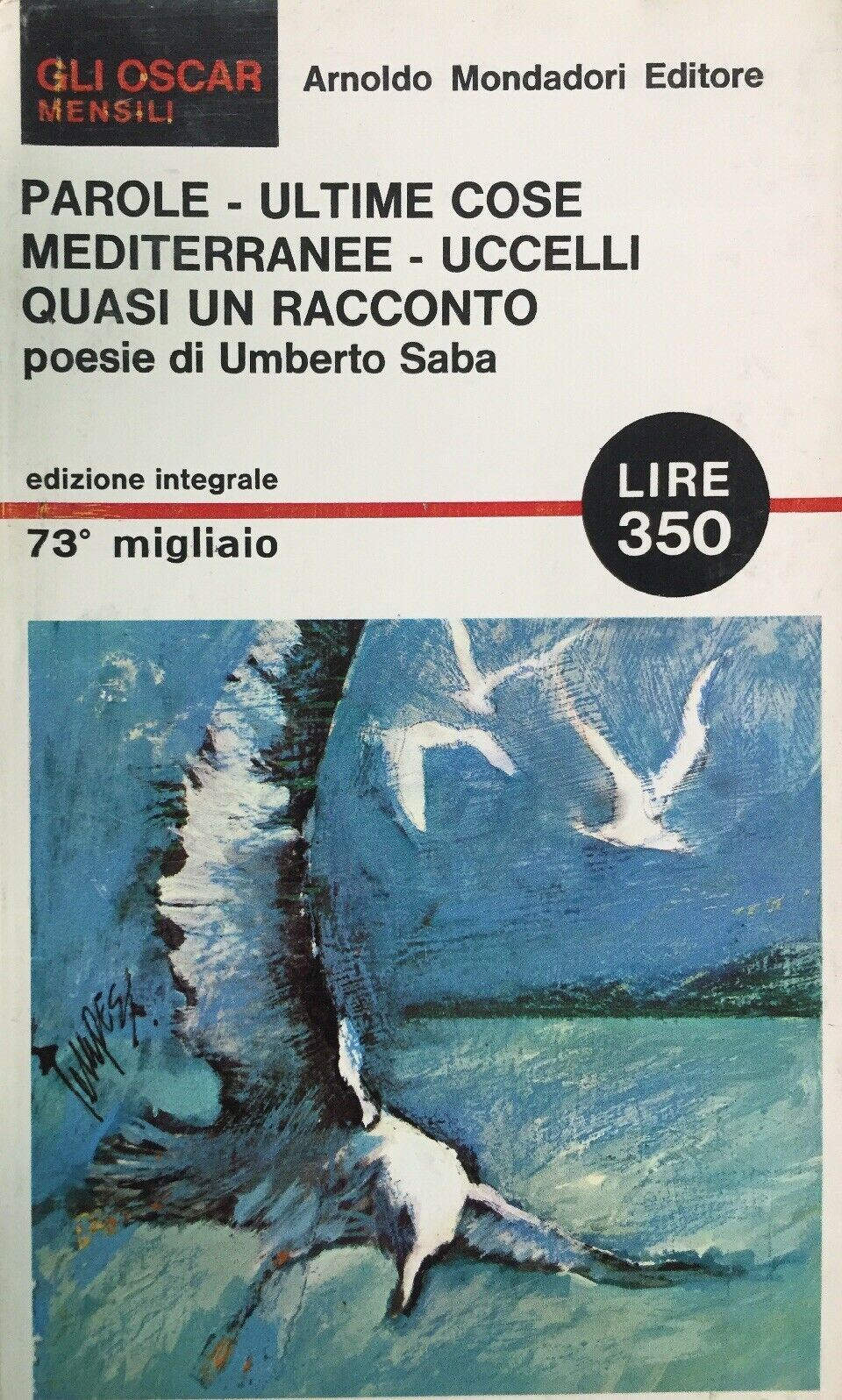 PAROLE ULTIME COSE MEDITERRANEE UCCELLI QUASI UN RACC.  SABA OSCAR MENSILI N271