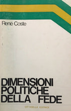 Carica l&#39;immagine nel visualizzatore di Gallery, DIMENSIONI POLITICHE DELLA FEDE R. COSTE 1973 N335
