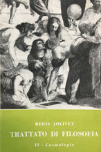 Carica l&#39;immagine nel visualizzatore di Gallery, TRATTATO DI FILOSOFIA VOL. 2 COSMOLOGIA R. JOLIVET MORCELLIANA 1957 O48
